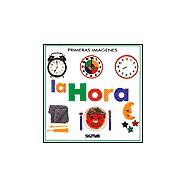 La Hora / My First Look at Time