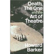 Death, the One and the Art of Theatre