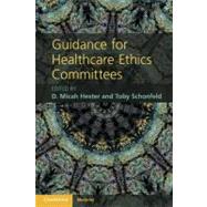 Guidance for Healthcare Ethics Committees