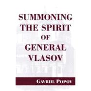 Summoning the Spirit of General Vlasov