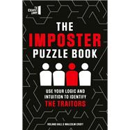 The Imposter Puzzle Book Use Your Logic and Intuition to Identify the Traitors book cover, ISBN 9780711289871