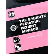 The 5-Minute Pediatric Patient Advisor