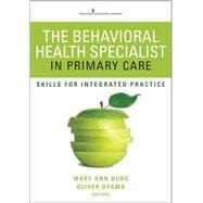 The Behavioral Health Specialist in Primary Care