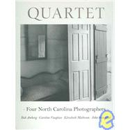 Quartet : Four North Carolina Photographers