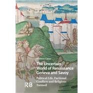 The Uncertain World of Renaissance Geneva and Savoy book cover, ISBN 9781040799871