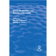 Social Stratification and Moblity in the USSR