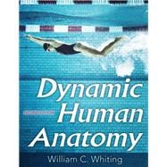 Dynamic Human Anatomy,9781492549871