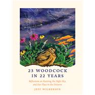 23 Woodcock in 22 Years