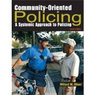 Community-Oriented Policing A Systemic Approach to Policing