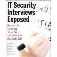 IT Security Interviews Exposed Secrets to Landing Your Next Information Security Job