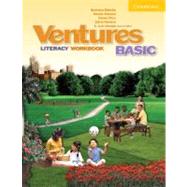 Ventures Basic Literacy Workbook