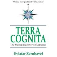 Terra Cognita: The Mental Discovery of America
