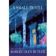 A Small Hotel A Novel