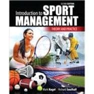 Introduction to Sport Management: Theory and Practice