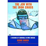 The Jew With the Iron Cross