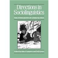 Directions in Sociolinguistics The Ethnography of Communication
