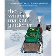 The Winter Market Gardener