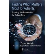 Finding What Matters Most to Patients