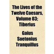 The Lives of the Twelve Caesars