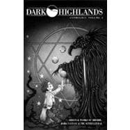 Dark Highlands Anthology: Original Works of Horror, Dark Fantasy & the Supernatural