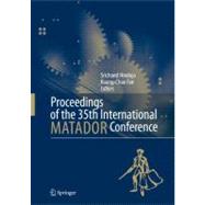 Proceedings of the 35th International MATADOR Conference