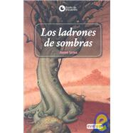 Los Ladrones De Sombras/ The Robbers of the Shadow