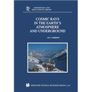 Cosmic Rays in the Earth’s Atmosphere and Underground