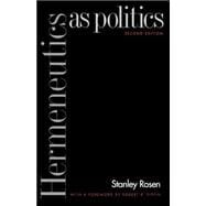 Hermeneutics as Politics; Second Edition