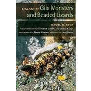 Biology of Gila Monsters and Beaded Lizards