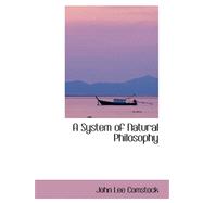 A System of Natural Philosophy