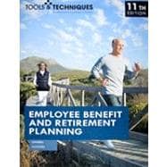 Tools & Techniques Employee Benefit and Retirement Planning,9780872189874