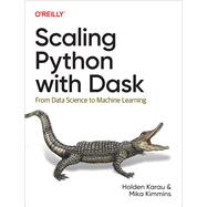 Scaling Python with Dask