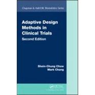 Adaptive Design Methods in Clinical Trials, Second Edition