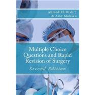 Multiple Choice Questions and Rapid Revision of Surgery