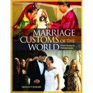Marriage Customs of the World