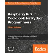Raspberry Pi 3 Cookbook for Python Programmers