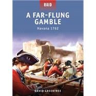 A Far-Flung Gamble Havana 1762