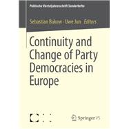 Continuity and Change of Party Democracies in Europe