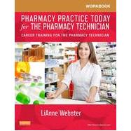 Pharmacy Practice Today for the Pharmacy Technician