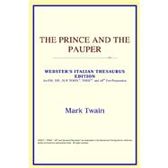 Prince and the Pauper : Webster's Italian Thesaurus Edition