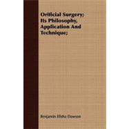 Orificial Surgery: Its Philosophy, Application and Technique