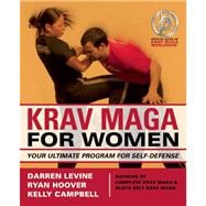Krav Maga for Women Your Ultimate Program for Self Defense