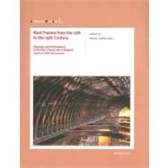 Roof Frames from the 11th To the 19th Century