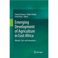 Emerging Development of Agriculture in East Africa