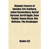 Olympic Fencers of Sweden : Eric Carlberg, Johan Harmenberg, Gustaf Dyrssen, Bertil Uggla, Sven Thofelt, Hanna Olsen, Nils Hellsten, Åke Grönhagen