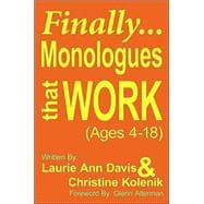 Finally. . .monologues That Work
