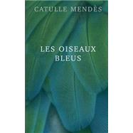 Les Oiseaux Bleus