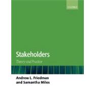Stakeholders Theory and Practice