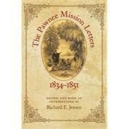 The Pawnee Mission Letters, 1834-1851