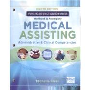 Student Workbook for Blesi?s Medical Assisting: Administrative & Clinical Competencies (Update), 8th Edition